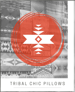 TRIBAL CHIC PILLOWS